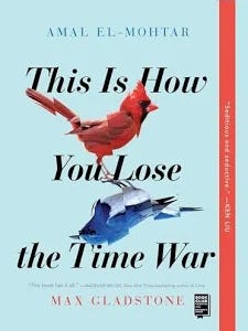 This Is How You Lose the Time El-Mohtar, Amal [Used - Good] [Softcover]