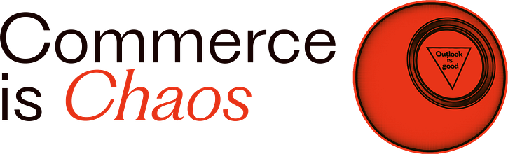 Commerce is Chaos