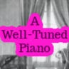 A Well-Tuned Piano