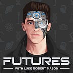 FUTURES by Luke Robert Mason