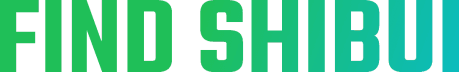 FIND SHIBUI (渋い)