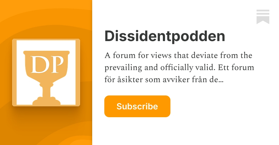 Oberoende media 3 https%3A%2F%2Fdissidentpodden.substack.com%2Ftwitter%2Fsubscribe card