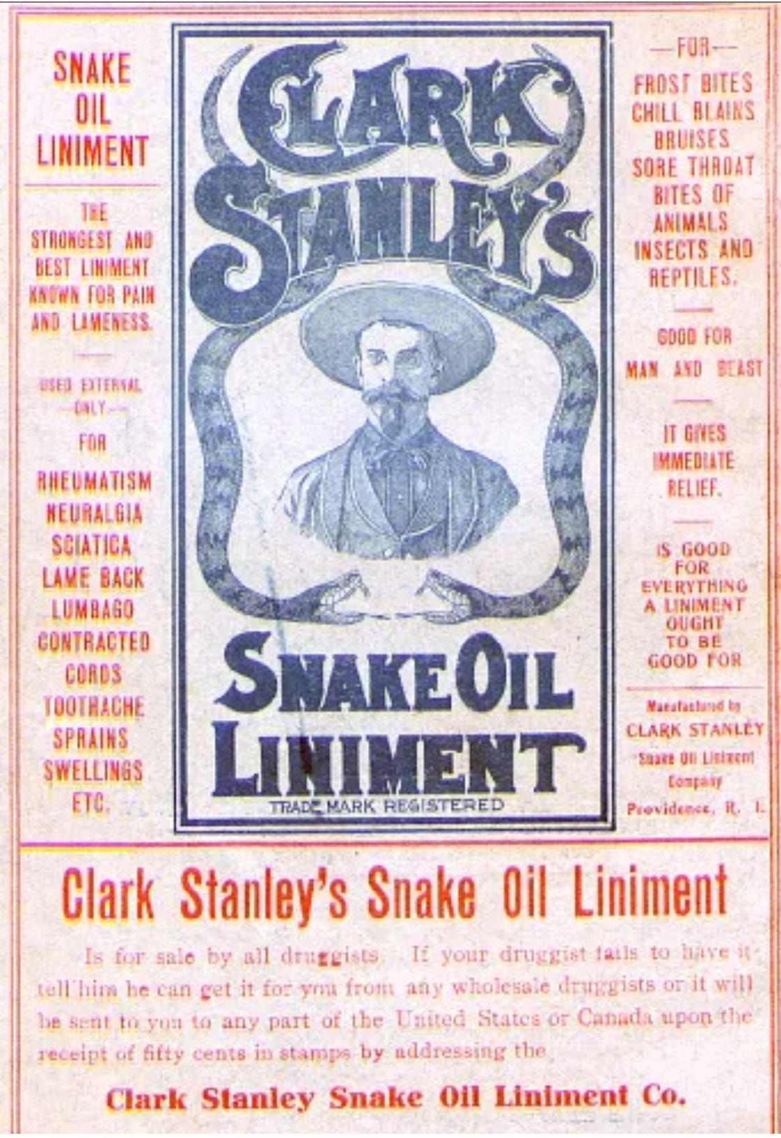 Newspaper ad for Clark Stanley's Snake Oil Liniment, promising relief from all manner of ills. Newspaper ad for Clark Stanley's Snake Oil Liniment, promising relief from all manner of ills.