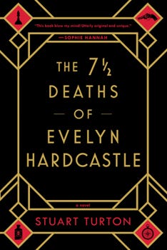 Paperback The 7 1/2 Deaths of Evelyn Hardcastle Book