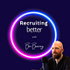 Recruiting Better