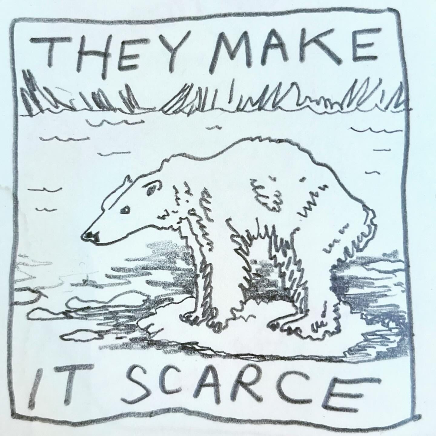 Panel 5: they make it scarce A skinny, hungry polar bear stands on a small, shrinking patch of ice in a cold sea. Rough water stretches behind them, all the way to the edge of the dark rock cliffs.