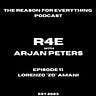 R4E - The Reason for Everything with Arjan Peters