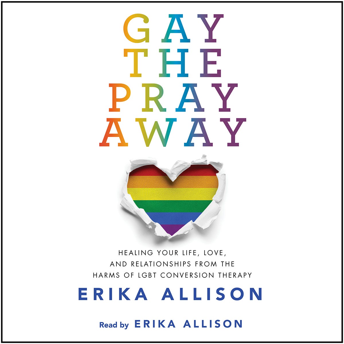 Gay the Pray Away - Alison Larkin Presents