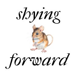 Shying Forward