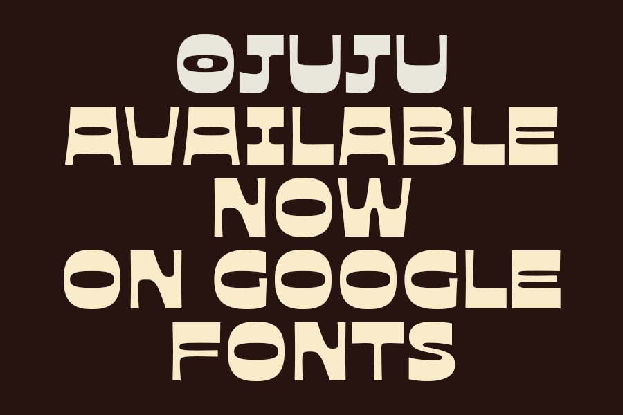Ojuju, a san-serif typeface of an afro-grotesque style, created by Chisaokwu Joboson, a Nigerian-based brand and type designer, now available on Google Fonts Ojuju, a san-serif typeface of an afro-grotesque style, created by Chisaokwu Joboson, a Nigerian-based brand and type designer, now available on Google Fonts