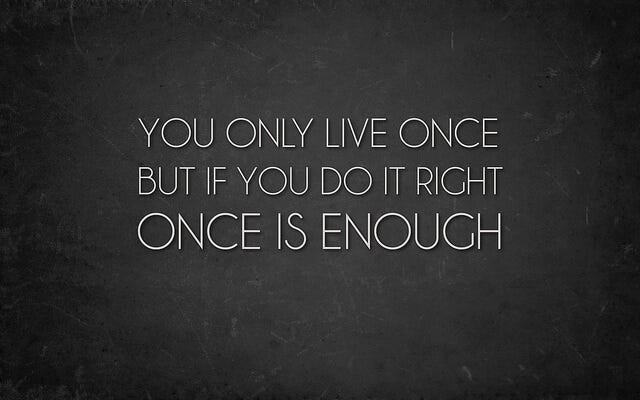11 Quotes About Life That Make You Say YOLO ⋆ College Magazine