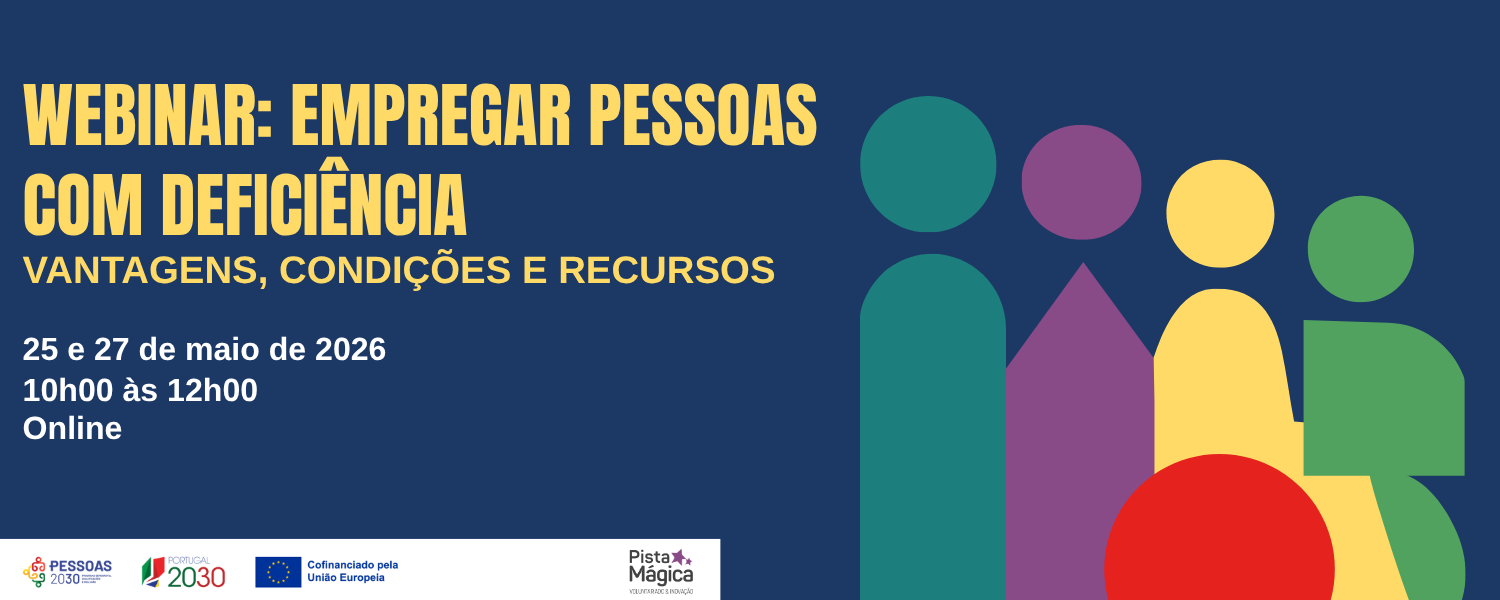 Webinar | Empregar Pessoas com Deficiência — vantagens, condições e recursos 🌍