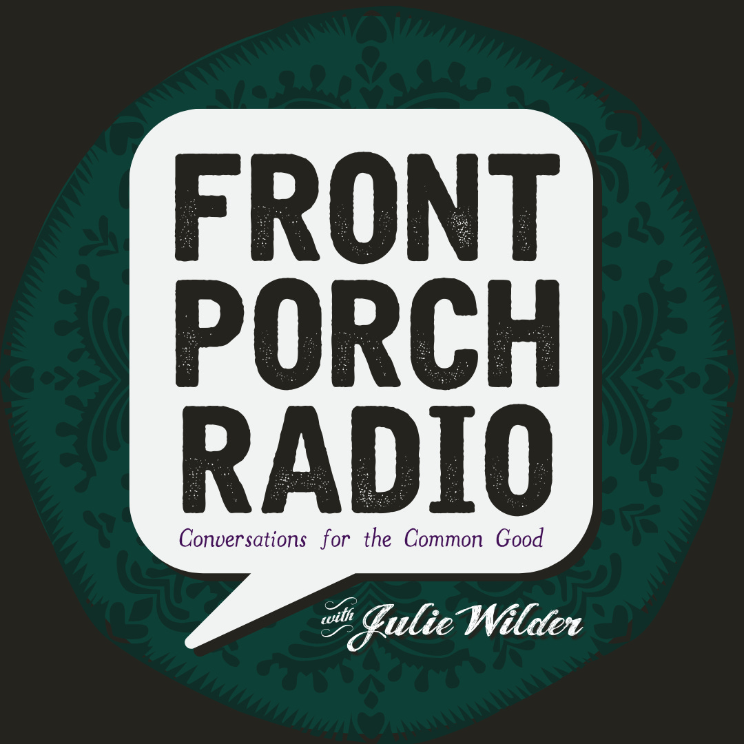 Front Porch Radio with Julie Wilder