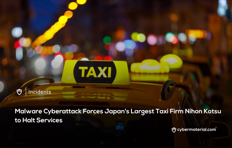 Malware Attacks Japan’s Leading Taxi Company Nihon Kotsu