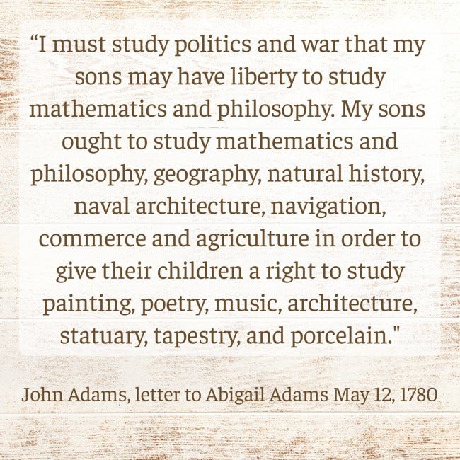 I must study politics and war that my sons may have - Quozio