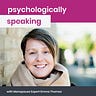Psychologically Speaking