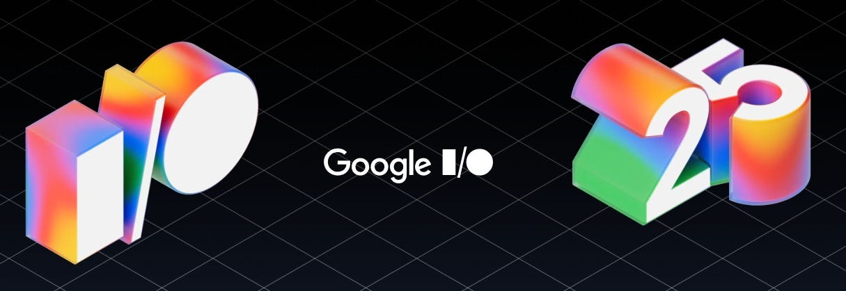 Google I/O 2025 scheduled for 20th May