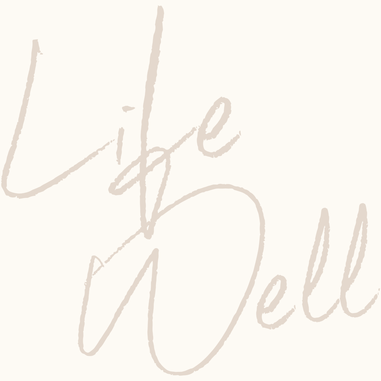 Life Well