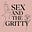 Avatar de Sex and the Gritty