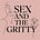 Avatar de Sex and the Gritty