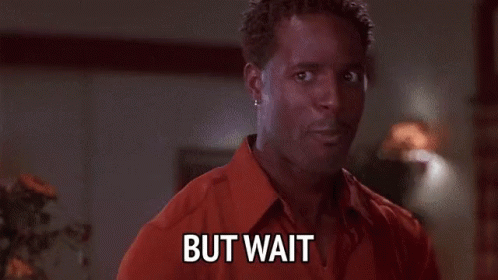 Meme | A person telling "But wait there's more" enthusiastically