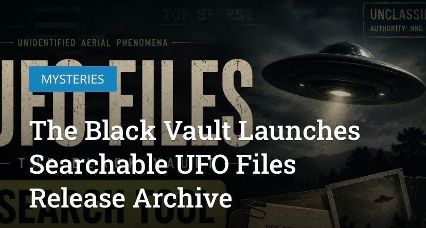 U.S. government UFO files: "The Black Vault Launches Searchable UFO Files Release Archive"