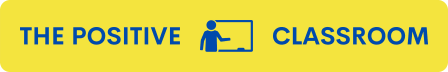 The Positive Classroom