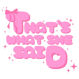 That's What She Said 