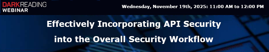 Effectively Incorporating API Security into the Overall Security Workflow (Nov. 19th)
