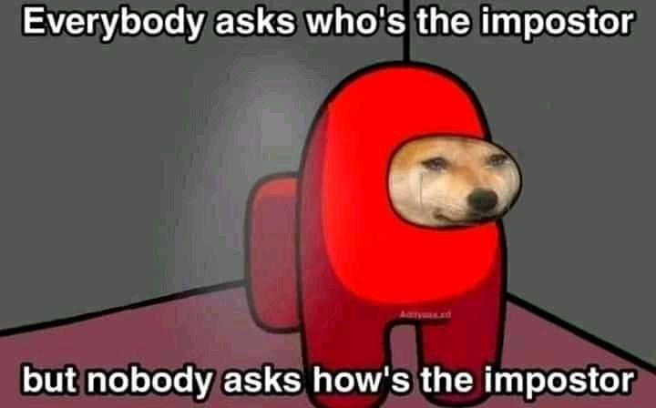 How are you imposter