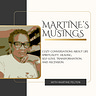 Martine's Musings 