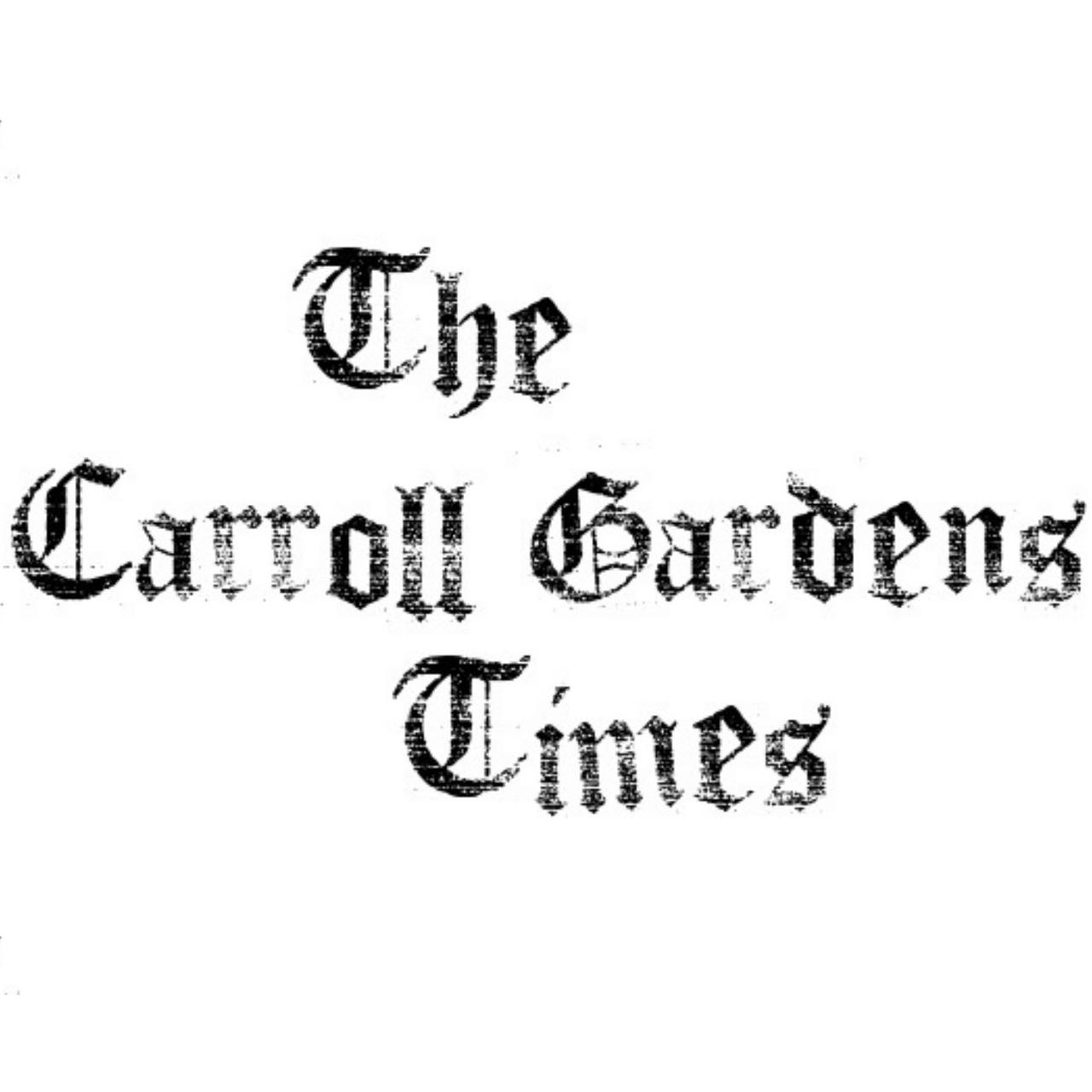 The Carroll Gardens Times