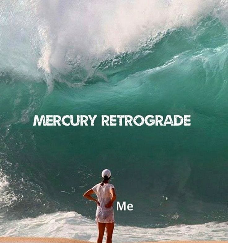 This may contain: a woman standing on top of a sandy beach under a wave with the words mercurry retrograde above her