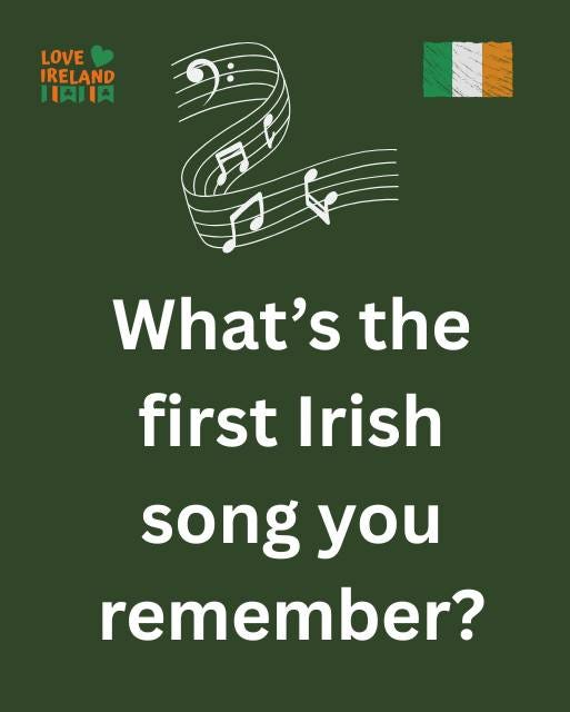 May be an image of harp and text that says "LOVE IRELAND HALIA What's the first Irish song you remember?"