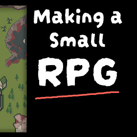 Making a Small RPG