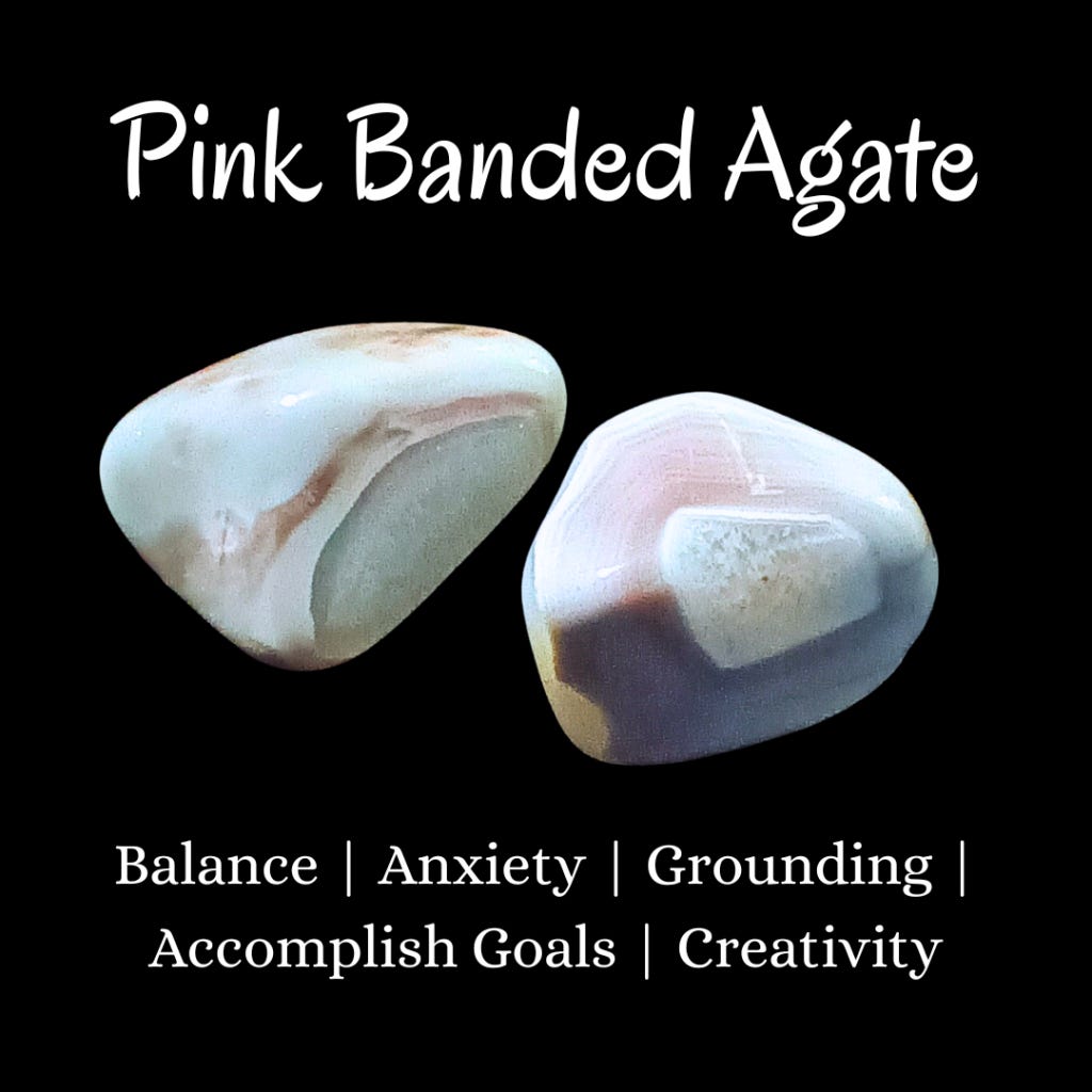 Pink Banded Agate PROPERTIES - Balance | Anxiety | Grounding | Accomplish Goals | Creativity