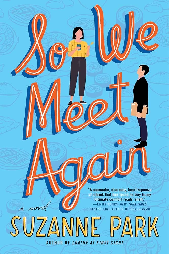 So We Meet Again by Suzanne Park