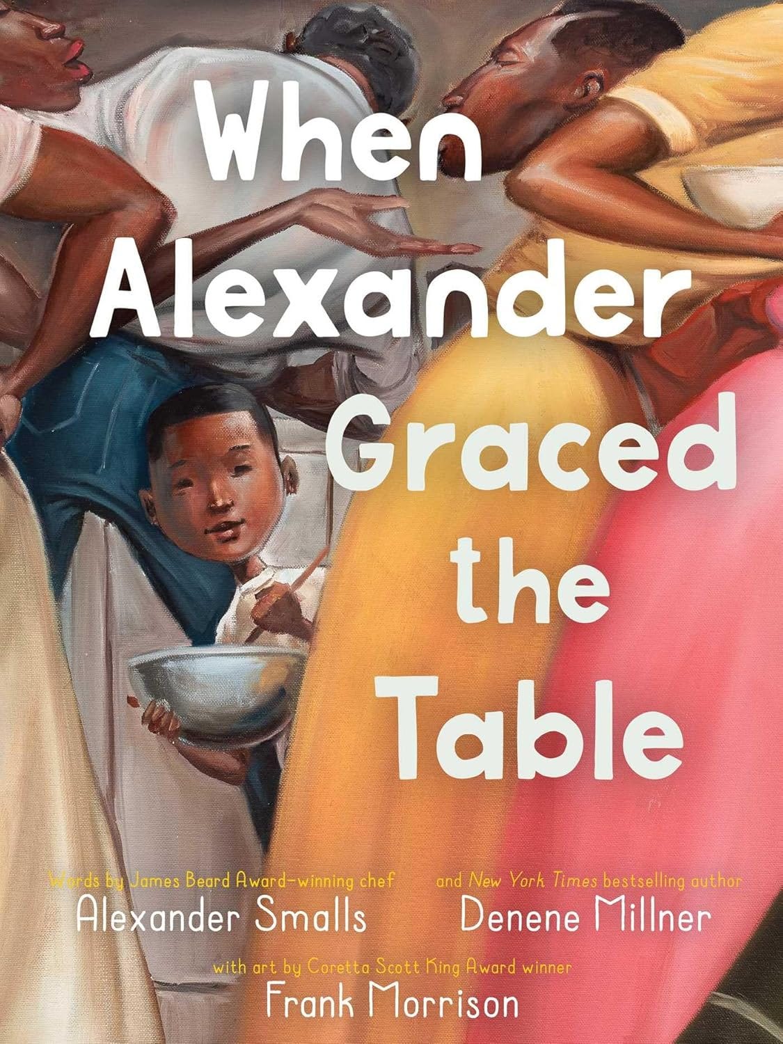 Book cover for "When Alexander Graced the Table" by Alexander Smalls, Denene Millner, and Frank Morrison