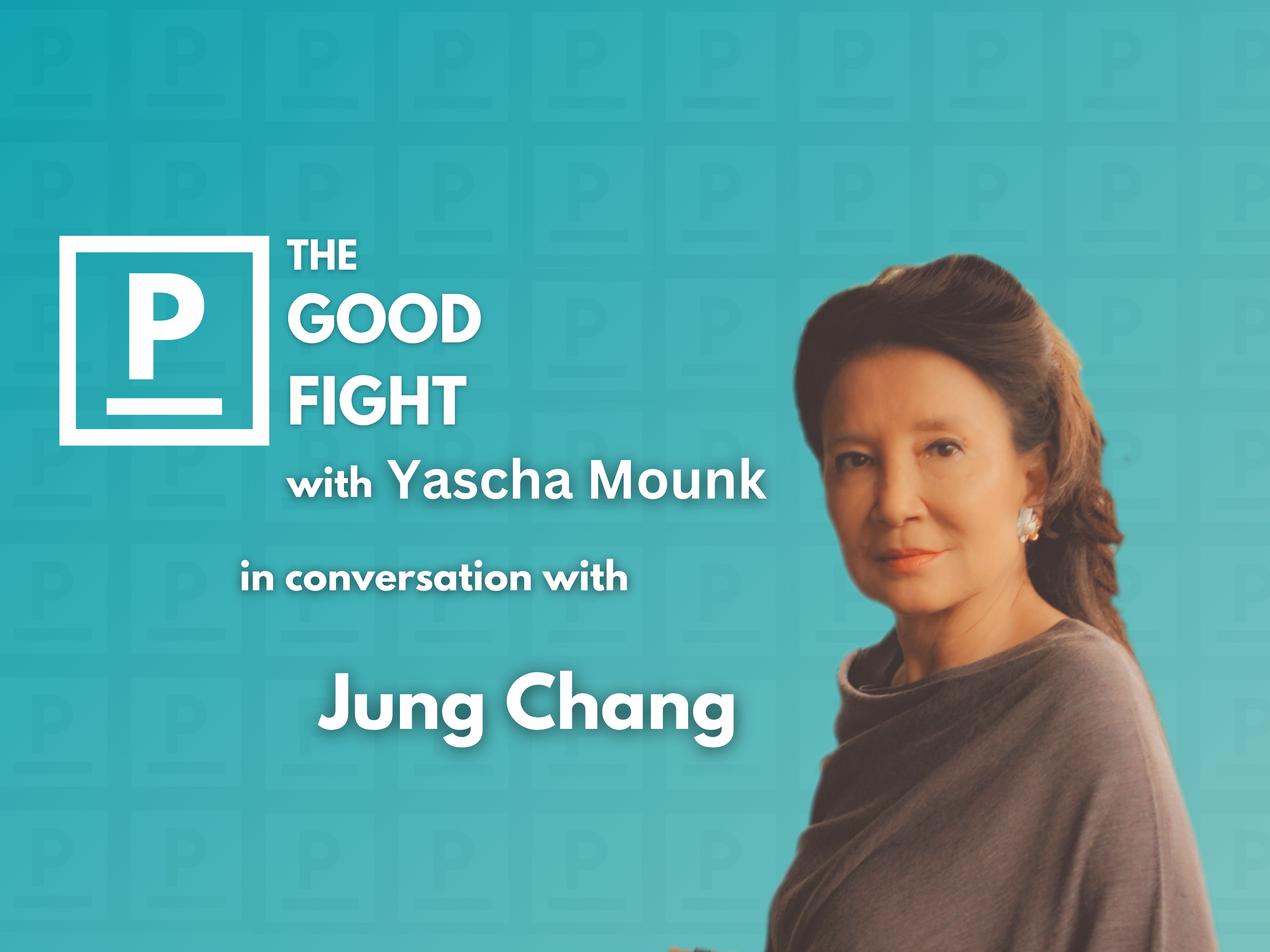 Jung Chang on A Personal History of China - by Yascha Mounk