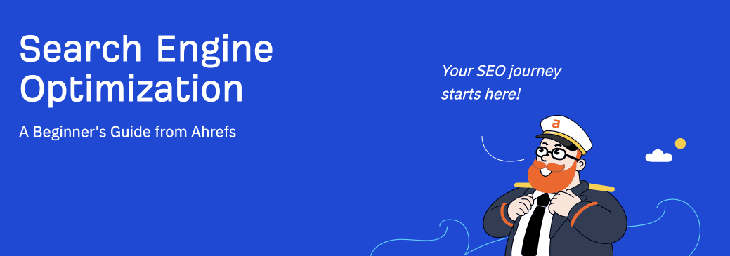 Ahrefs SEO guide