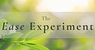 The Ease Experiment
