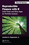 Reproducible Finance with R by Jonathan K Regenstein Jr Reproducible Finance with R by Jonathan K Regenstein Jr