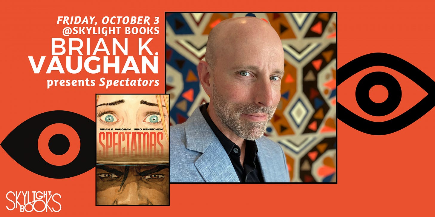 At Skylight: Brian K. Vaughn presents SPECTATORS
