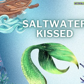 Saltwater Kissed
