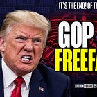 GOP in Freefall | It's the End! ... of the Week