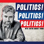 Politics Politics Politics 