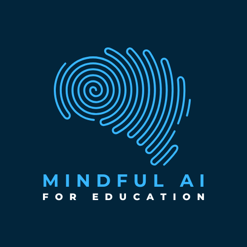 Mindful AI for Education's Substack
