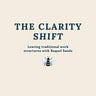 The Clarity Shift 