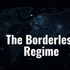 The Ledger 015 - The Borderless Regime