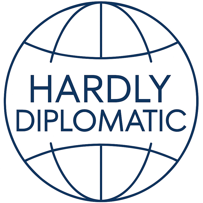 Hardly Diplomatic